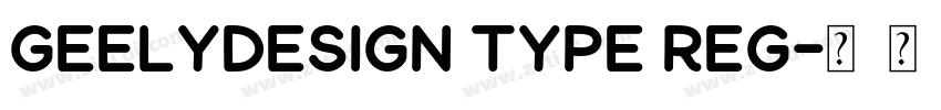 GeelyDesign Type Reg字体转换